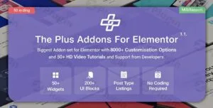 the plus addons for elementor plugin 1 - The Plus Addons for Elementor v6.3.0 - Unleash your Elementor's full potential.