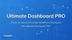 ultimate dashboard pro full control over your wordpress dashboard feature - Ultimate Dashboard Pro - Full Control Over Your WordPress Dashboard