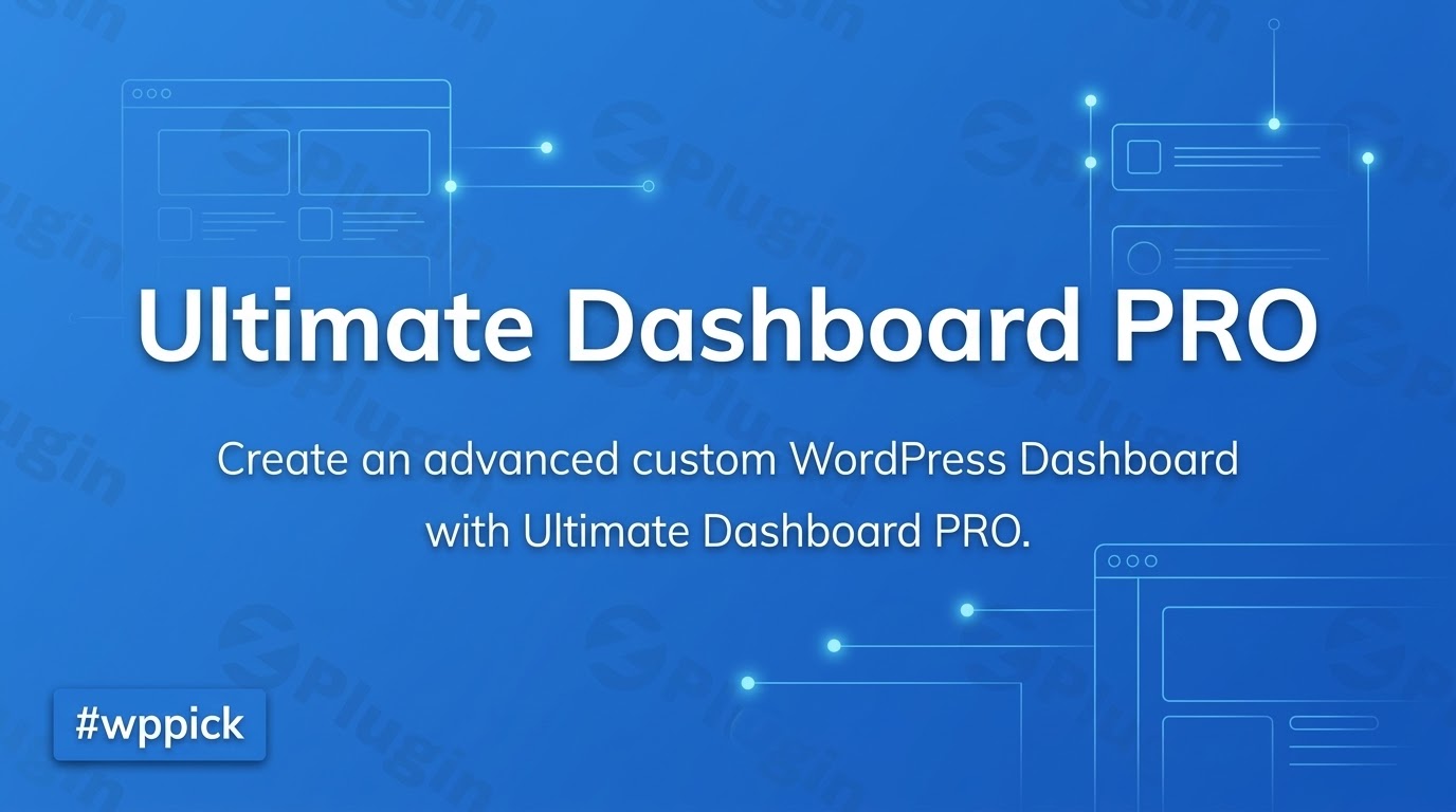 ultimate dashboard pro full control over your wordpress dashboard feature - Download the Best WordPress Plugins in One Place​