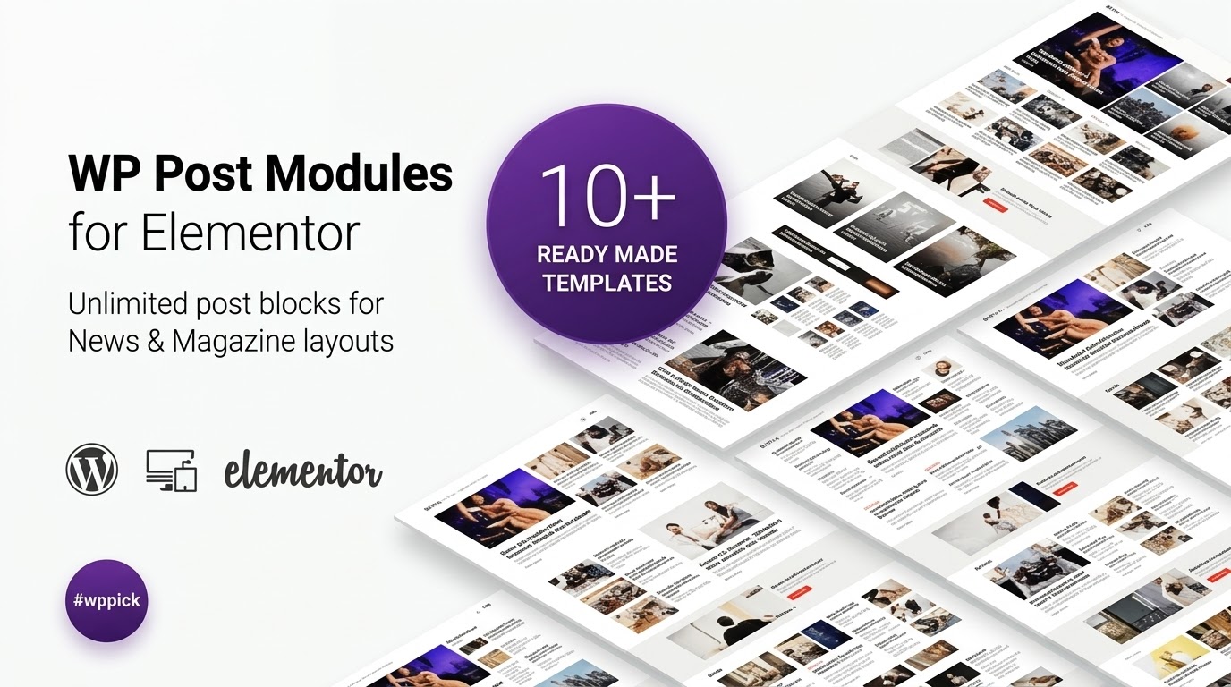 Wp Post Modules For Newspaper And Magazine Layouts (elementor Addon) wp post modules for newspaper and magazine layouts elementor addon feature - Wp Post Modules For Newspaper And Magazine Layouts (elementor Addon)