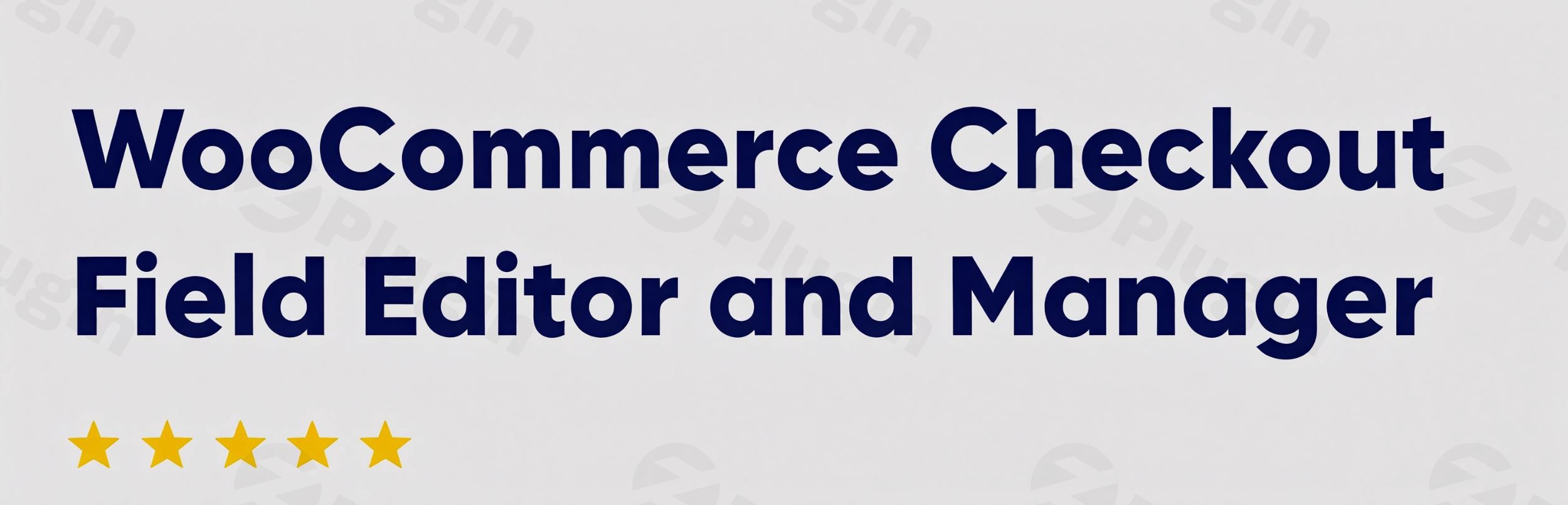 woocommerce checkout field editor and manager pro by acowebs plugin - Download the Best WordPress Plugins in One Place​