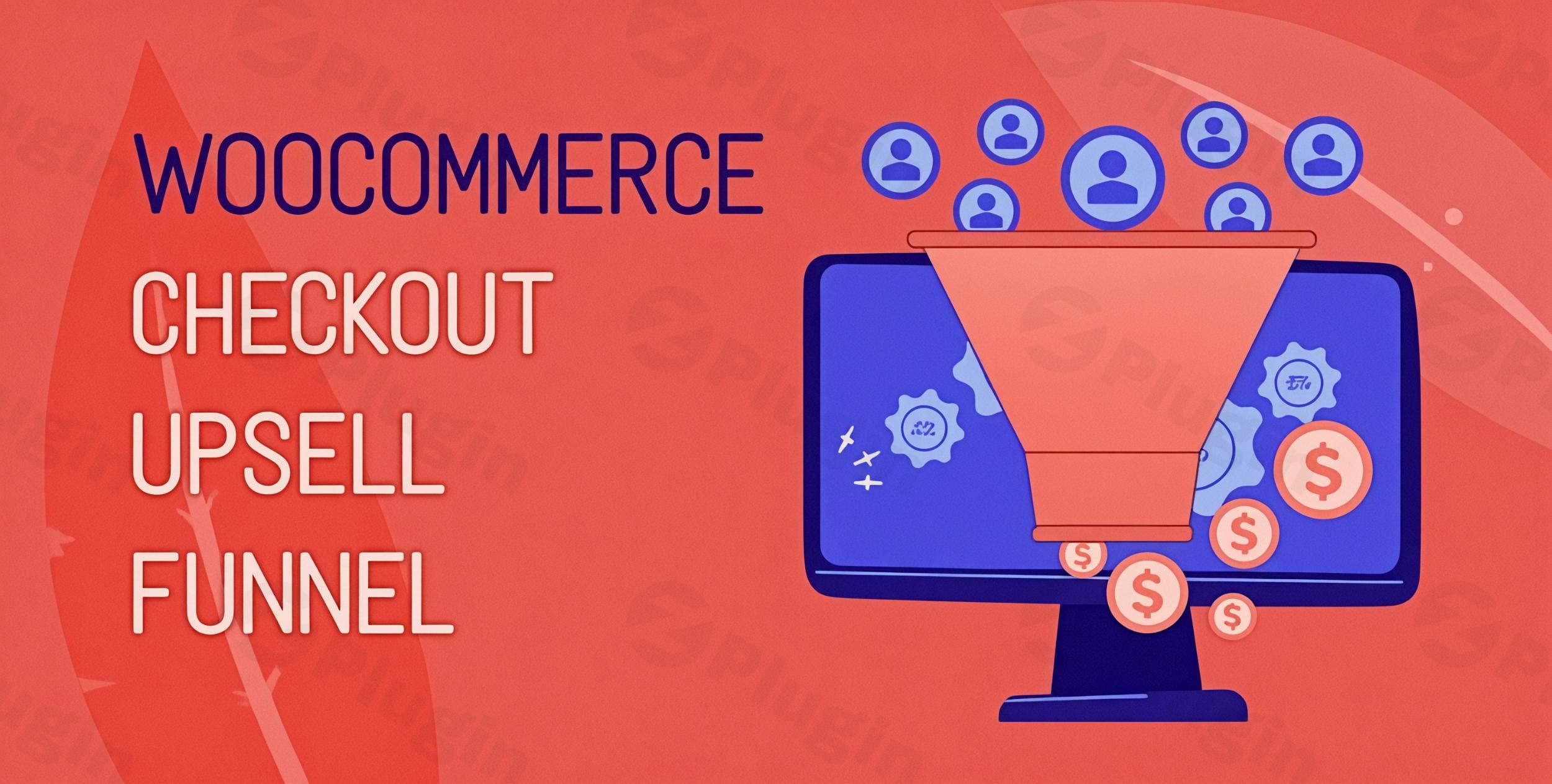 woocommerce checkout upsell funnel plugin - Download the Best WordPress Plugins in One Place​