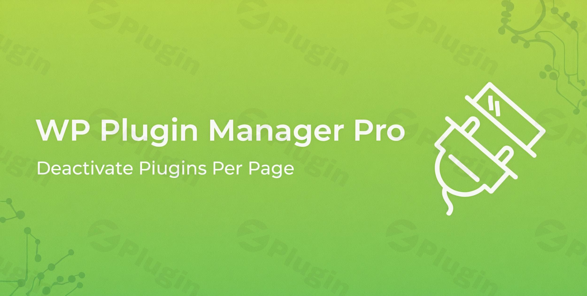 wp plugin manager pro plugin - Download the Best WordPress Plugins in One Place​