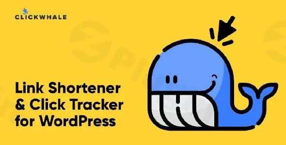 clickwhale pro the 1 link shortener click tracker for wordpress plugin - Download the Best WordPress Plugins in One Place​