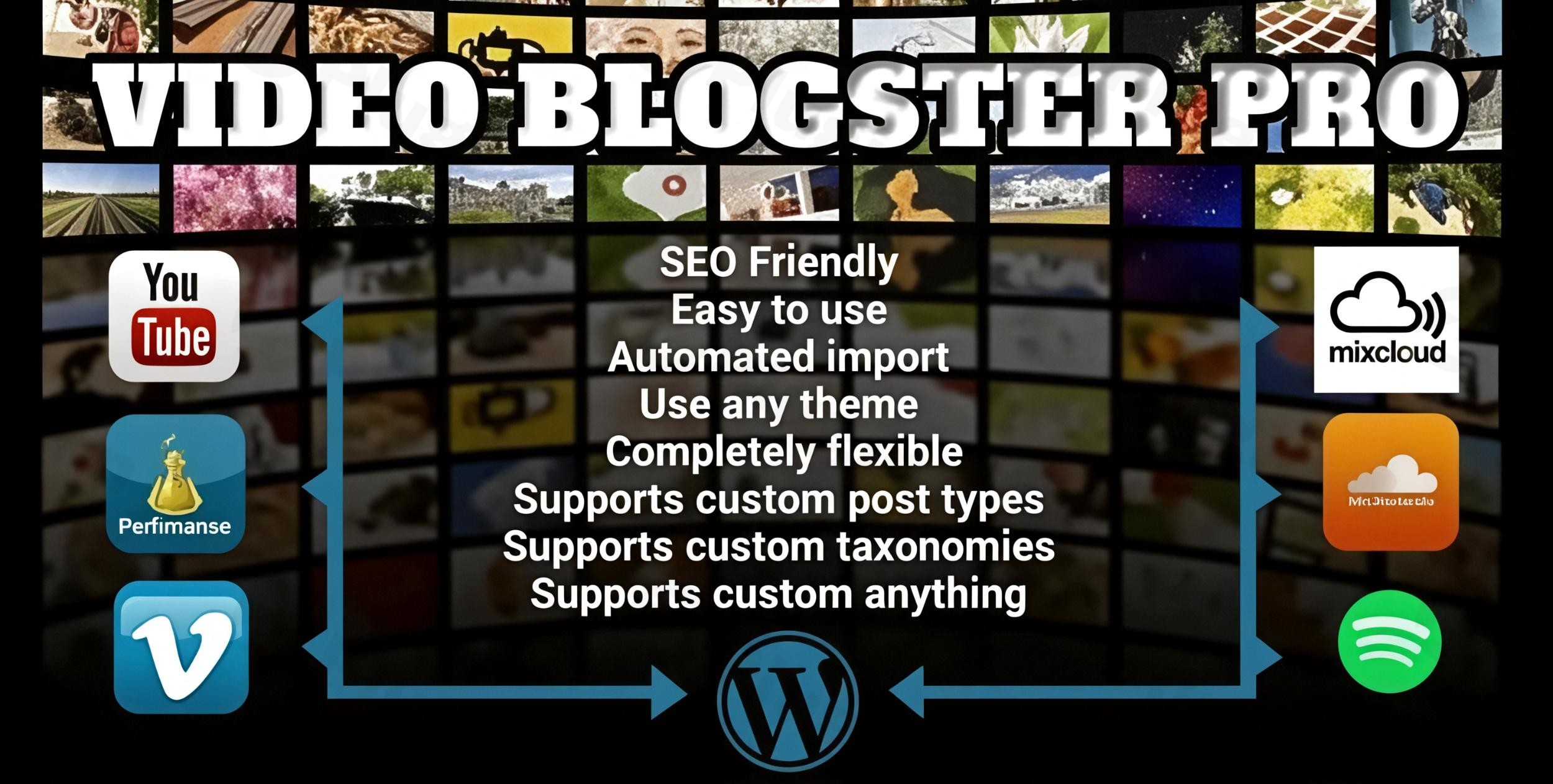 video blogster pro import youtube videos to wordpress also dailymotion spotify vimeo more plugin - Download the Best WordPress Plugins in One Place​