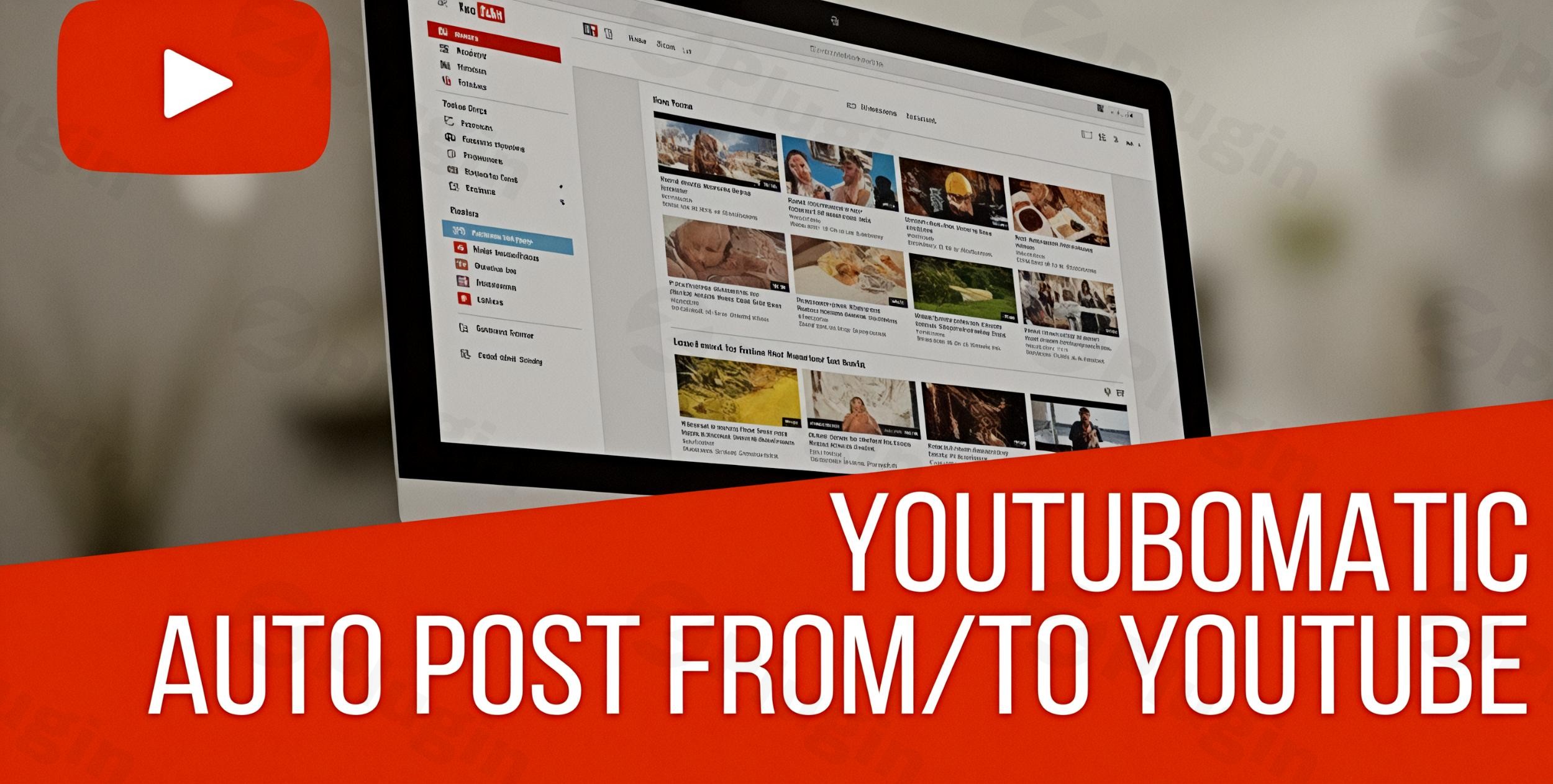 youtubomatic automatic post generator and youtube auto poster plugin for wordpress plugin - Download the Best WordPress Plugins in One Place​