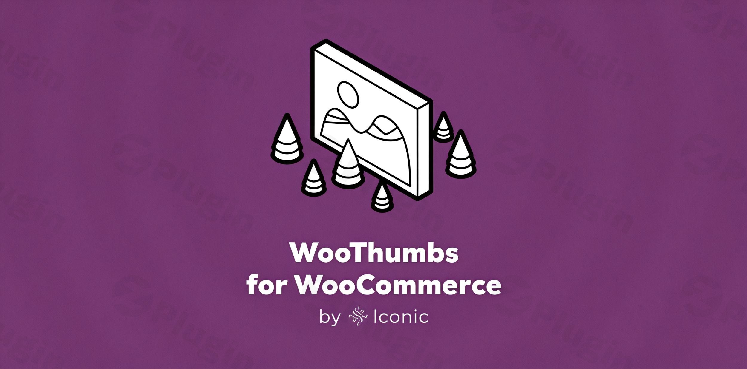 iconic woothumbs for woocommerce plugin - Download the Best WordPress Plugins in One Place​