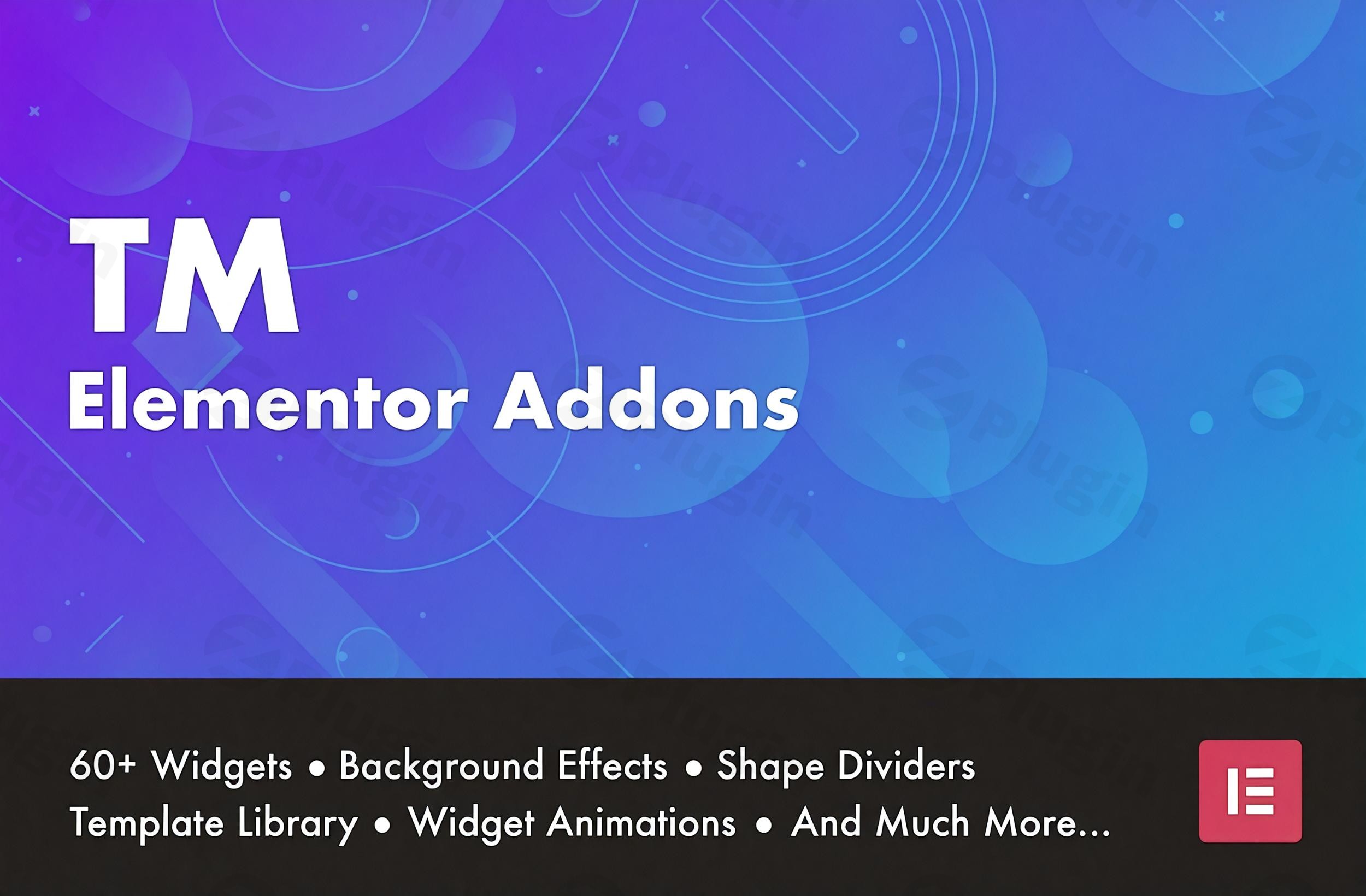 tm elementor addons plugin - Download the Best WordPress Plugins in One Place​