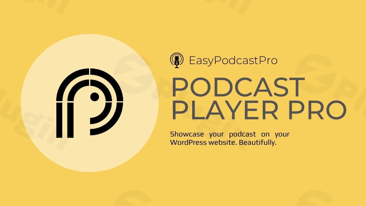 podcast player pro showcase your podcast on your website beautifully plugin - Download the Best WordPress Plugins in One Place​